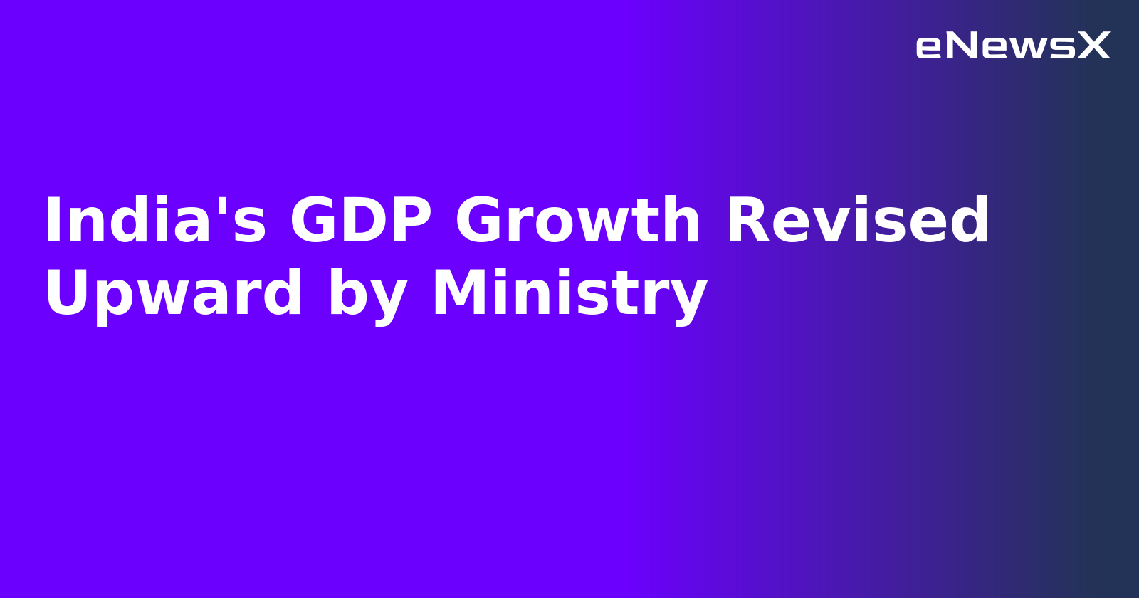 India's GDP Growth Revised Upward by Ministry.webp