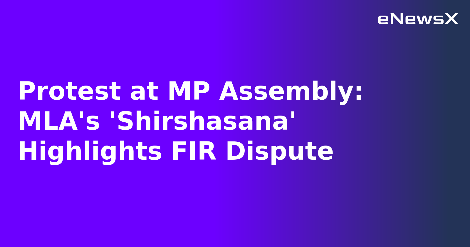 Protest at MP Assembly: MLA's 'Shirshasana' Highlights FIR Dispute.webp