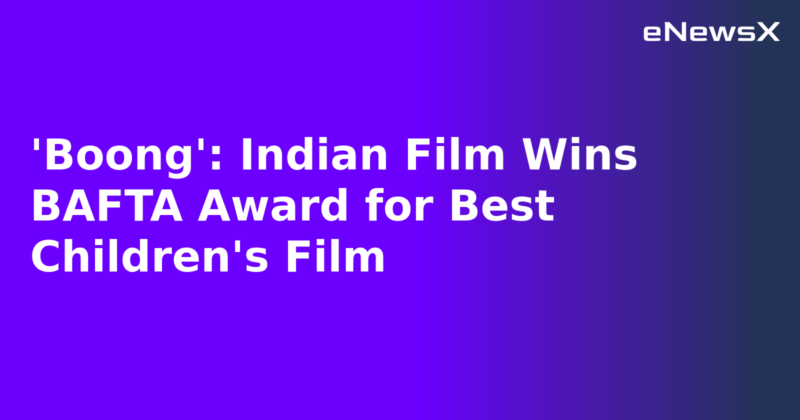 'Boong': Indian Film Wins BAFTA Award for Best Children's Film.webp