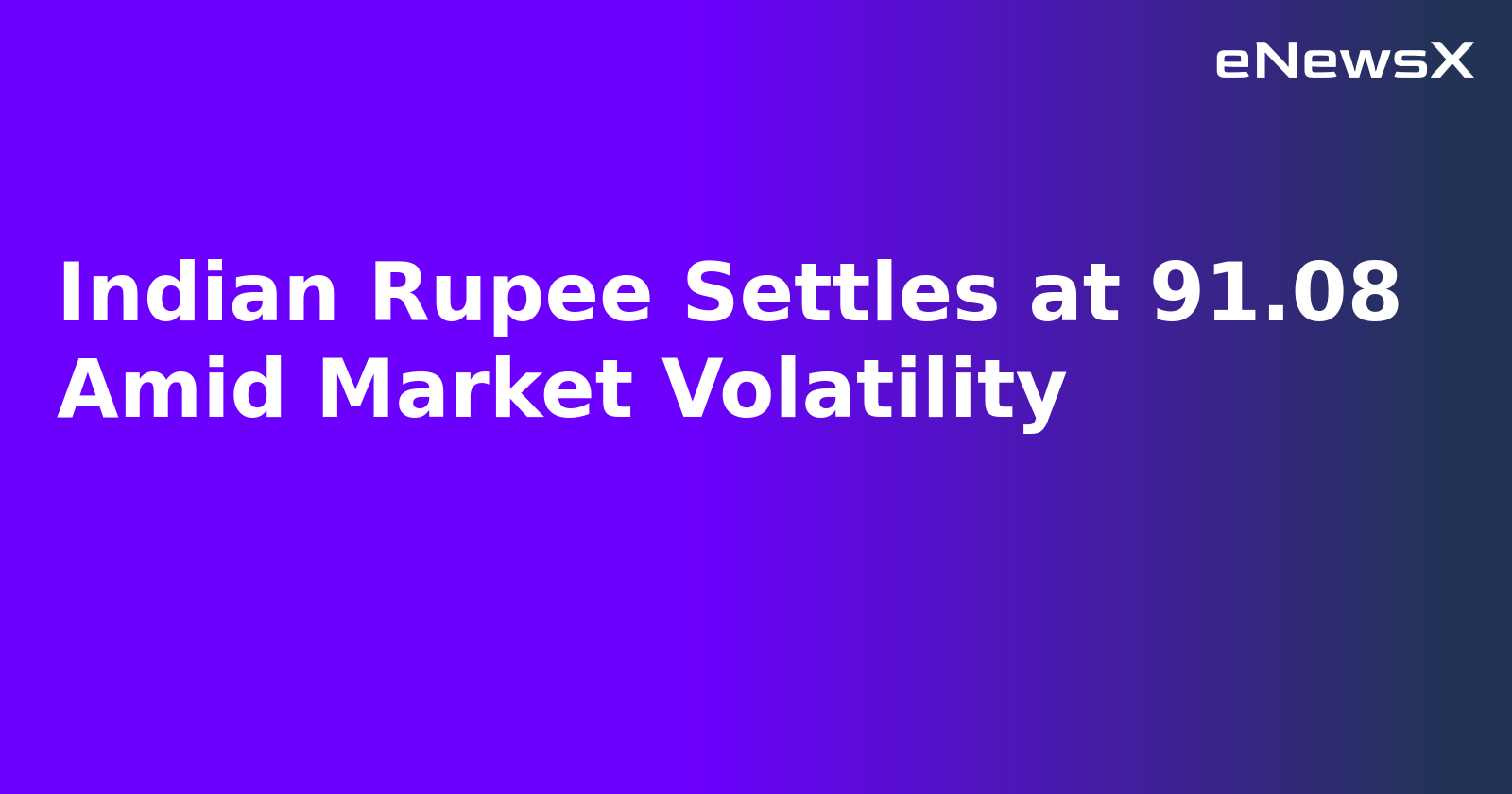 Indian Rupee Settles at 91.08 Amid Market Volatility.webp Indian Rupee Settles at 91.08 Amid Market Volatility.webp