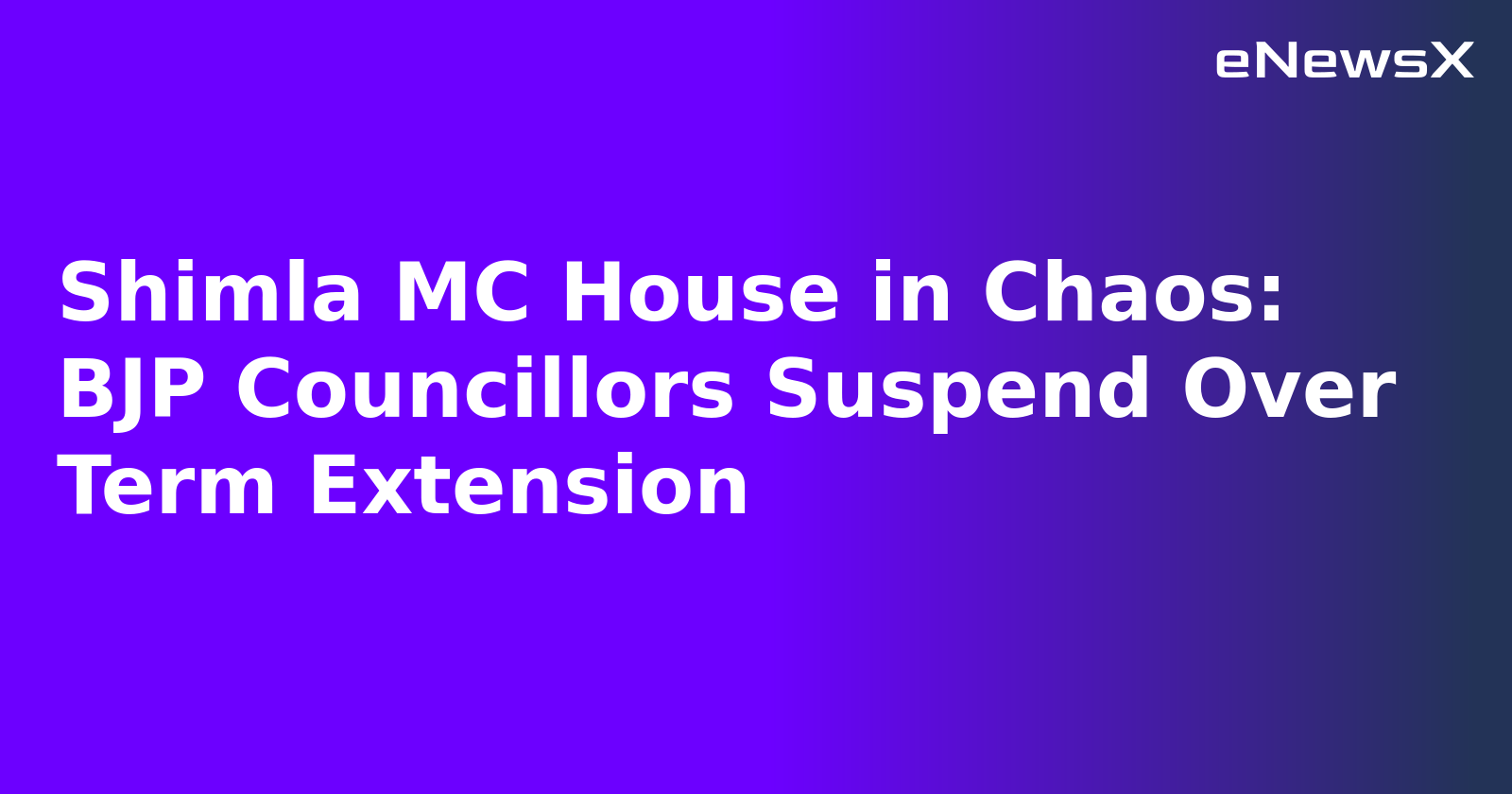Shimla MC House in Chaos: BJP Councillors Suspend Over Term Extension.webp