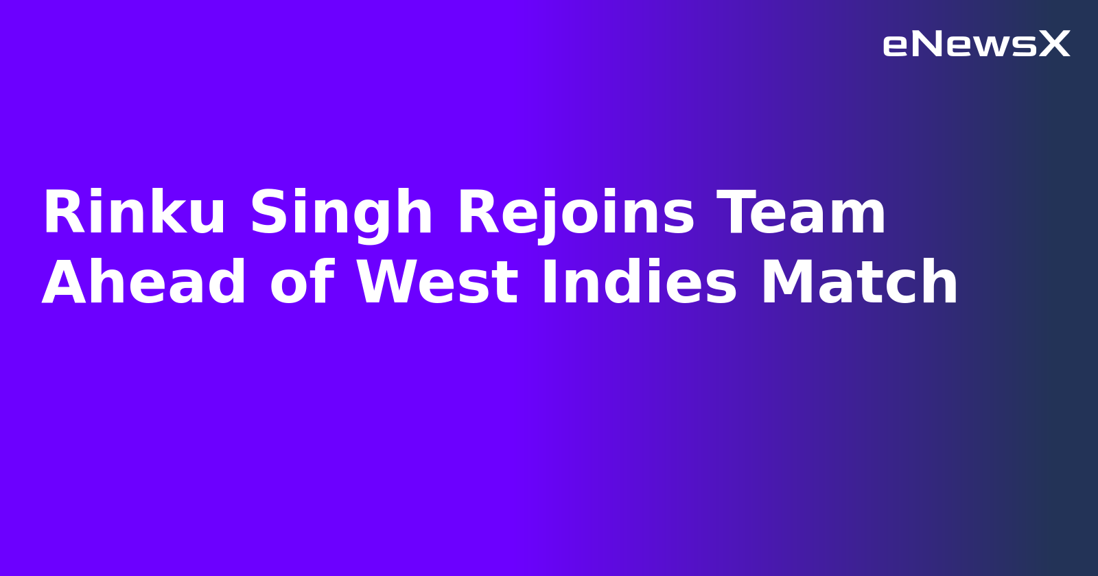 Rinku Singh Rejoins Team Ahead of West Indies Match.webp