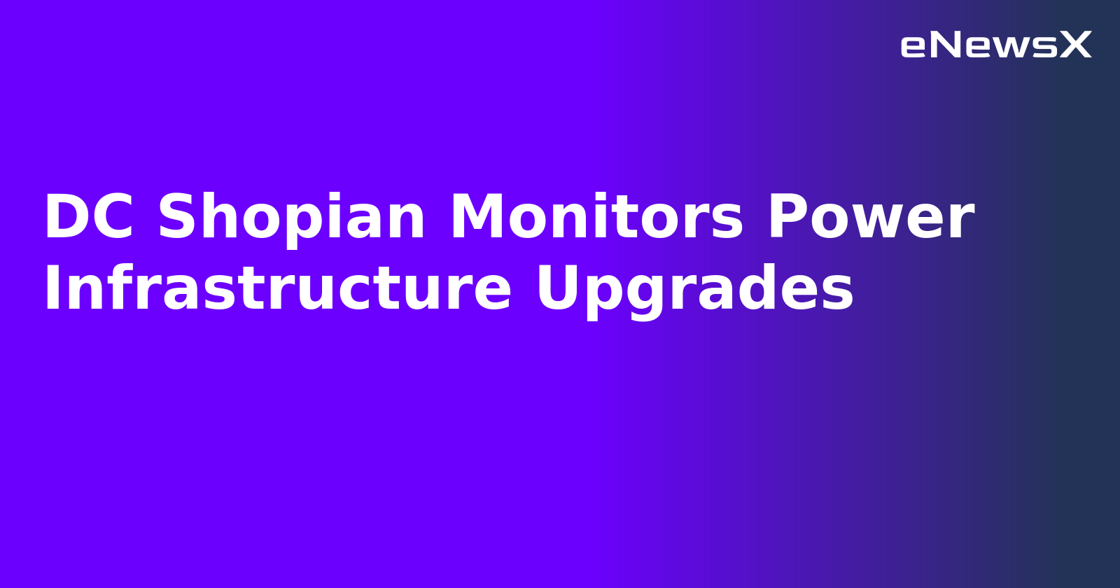 DC Shopian Monitors Power Infrastructure Upgrades.webp