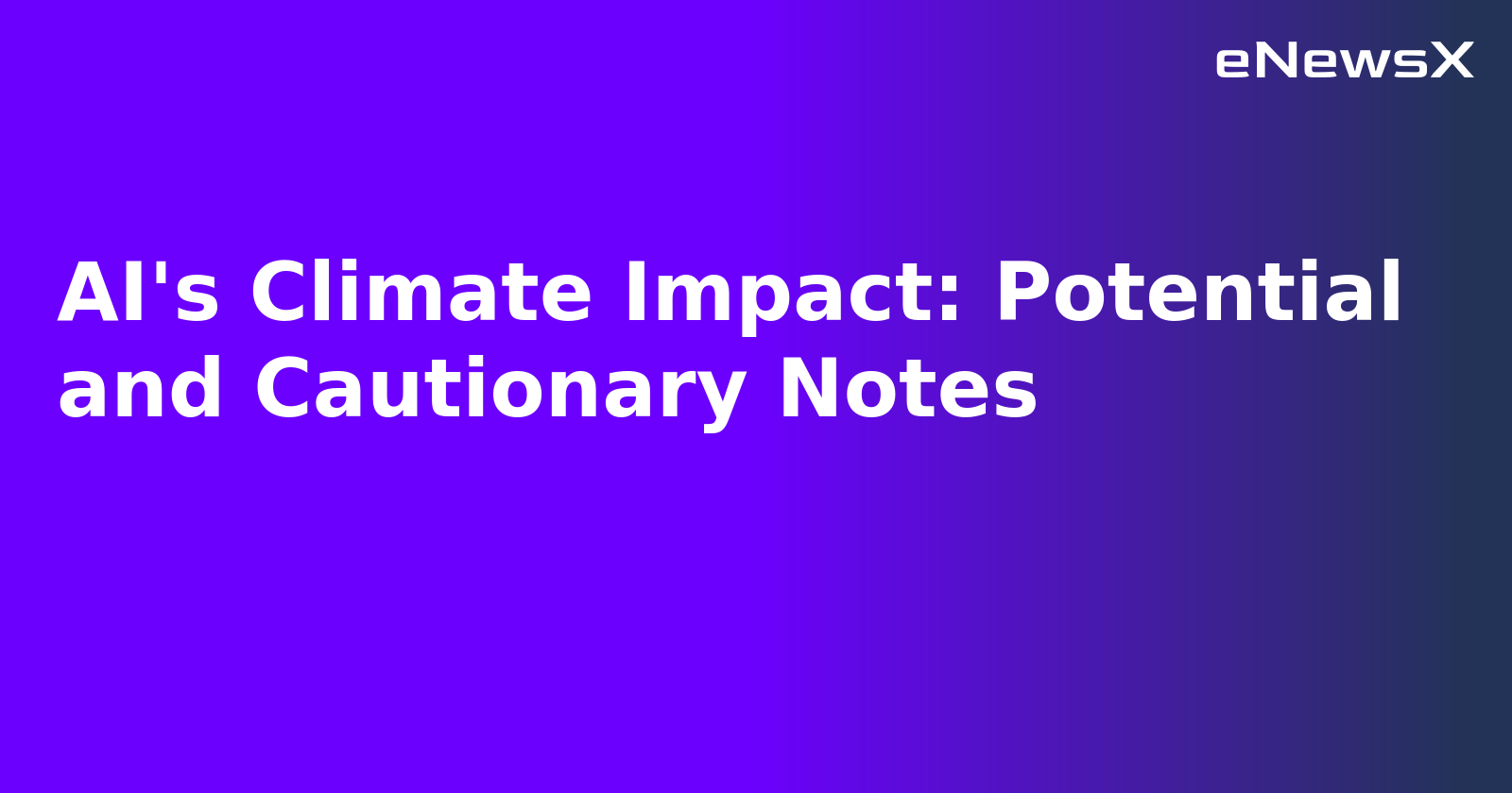 AI's Climate Impact: Potential and Cautionary Notes.webp