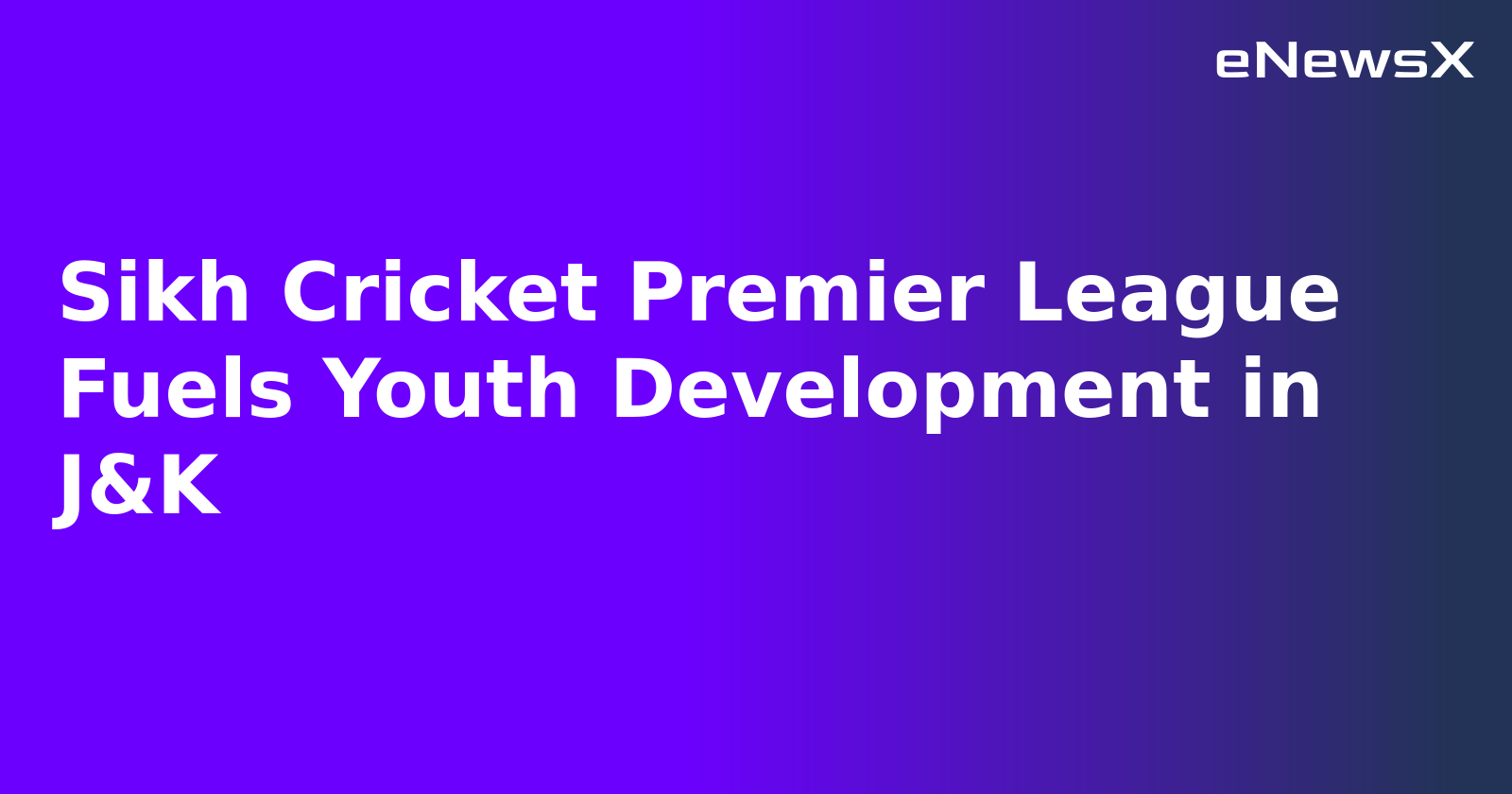 Sikh Cricket Premier League Fuels Youth Development in J&K.webp