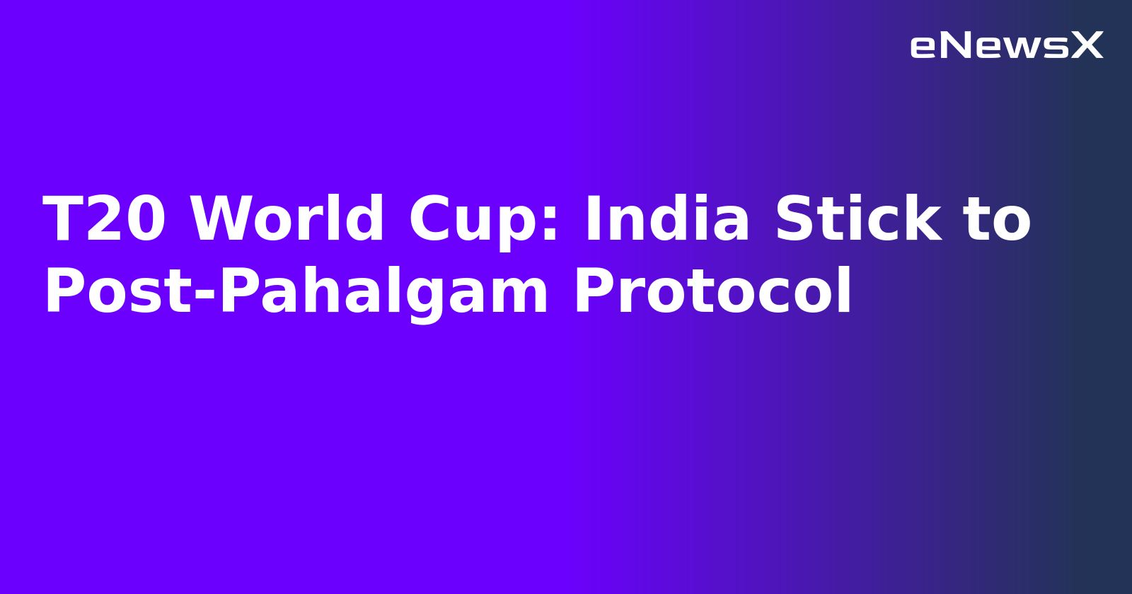 T20 World Cup: India Stick to Post-Pahalgam Protocol.webp