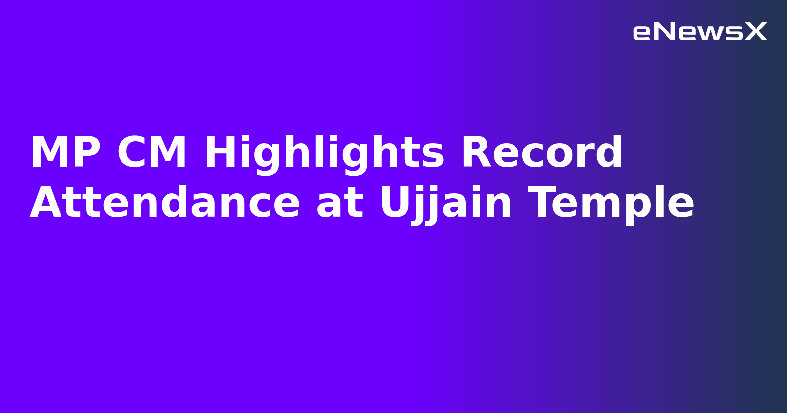 MP CM Highlights Record Attendance at Ujjain Temple.webp