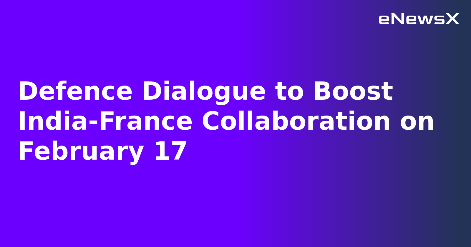 Defence Dialogue to Boost India-France Collaboration on February 17.webp