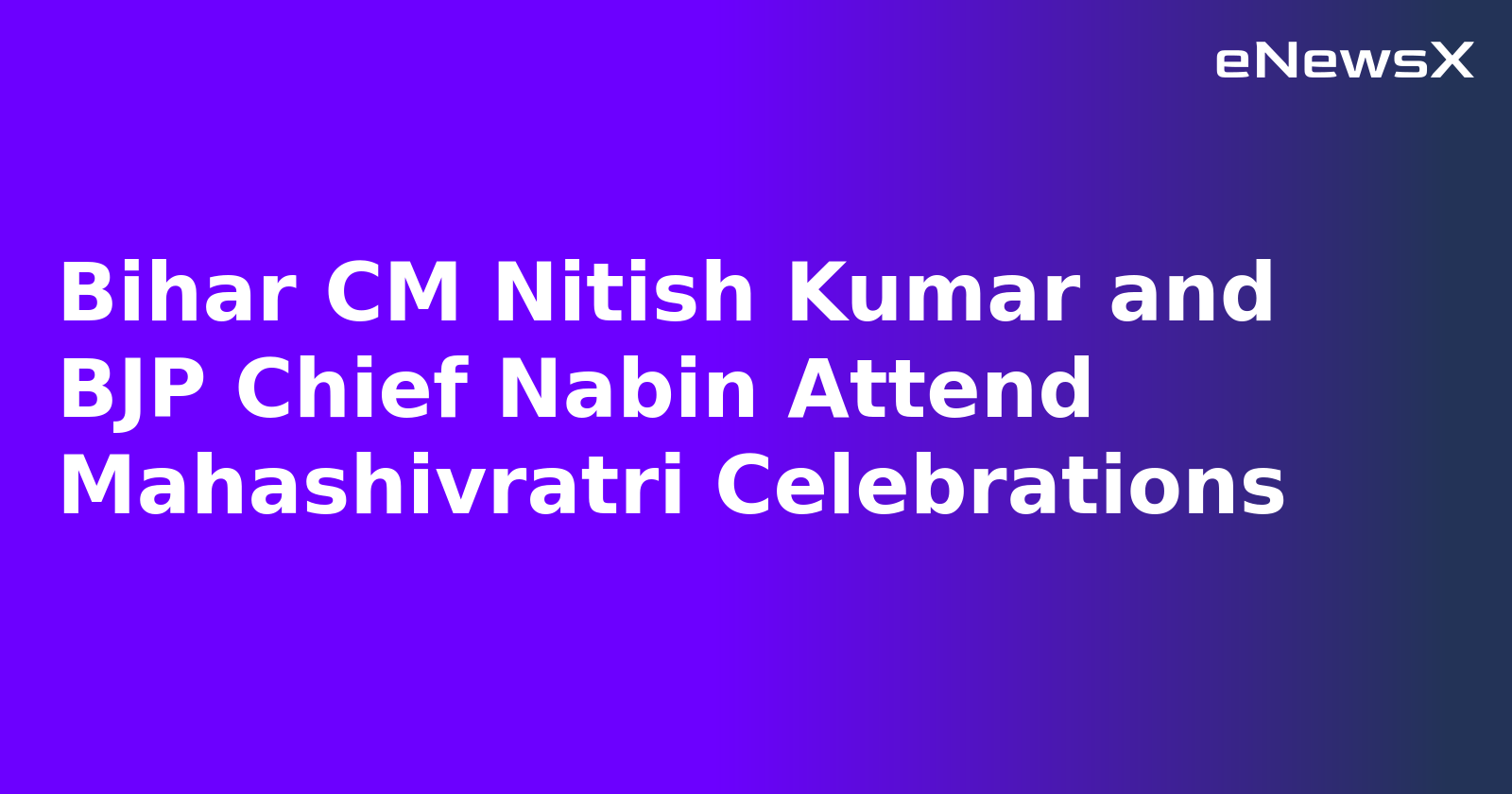 Bihar CM Nitish Kumar and BJP Chief Nabin Attend Mahashivratri Celebrations.webp