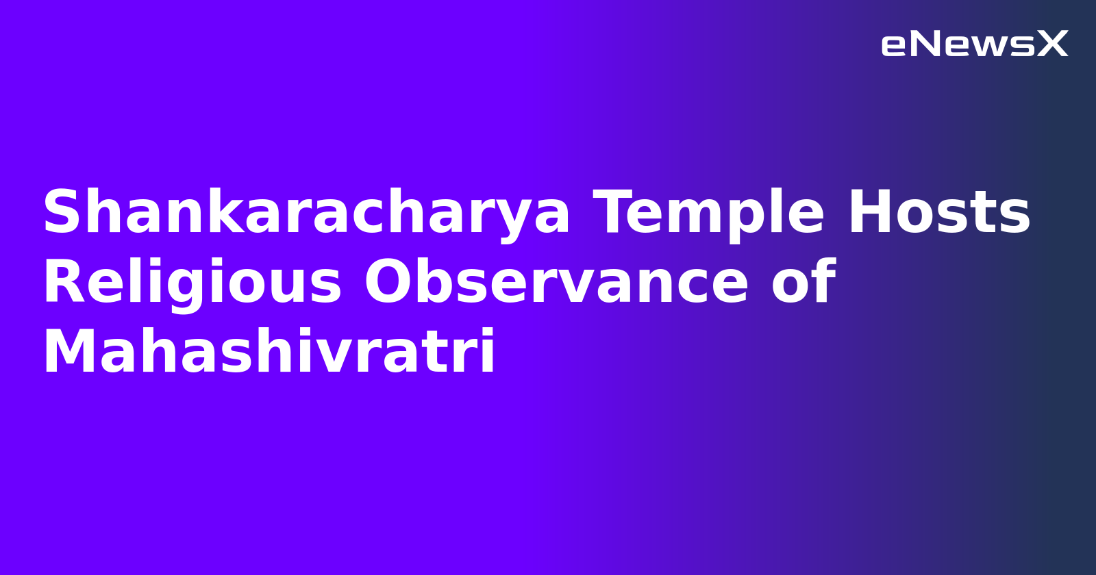 Shankaracharya Temple Hosts Religious Observance of Mahashivratri