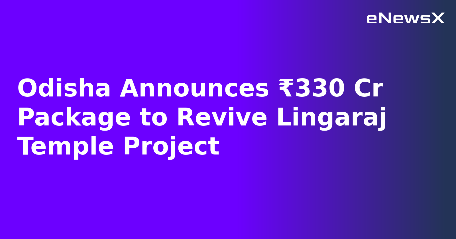 Odisha Announces ₹330 Cr Package to Revive Lingaraj Temple Project.webp