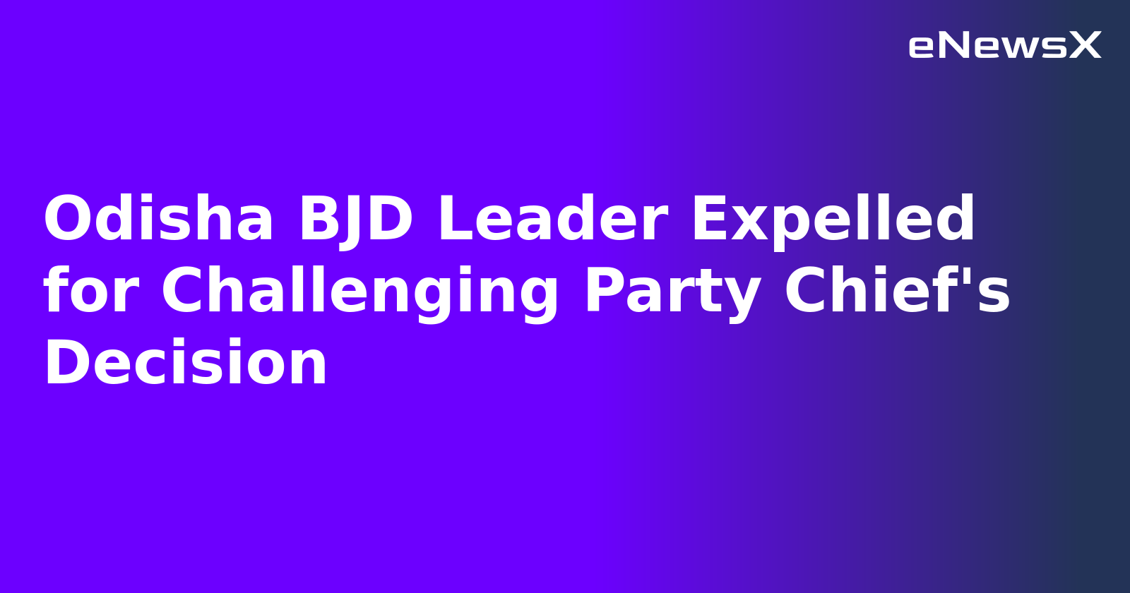 Odisha BJD Leader Expelled for Challenging Party Chief's Decision.webp