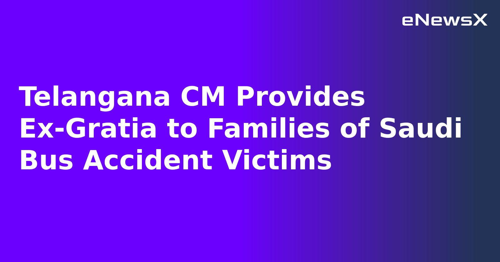 Telangana CM Provides Ex-Gratia to Families of Saudi Bus Accident Victims.webp
