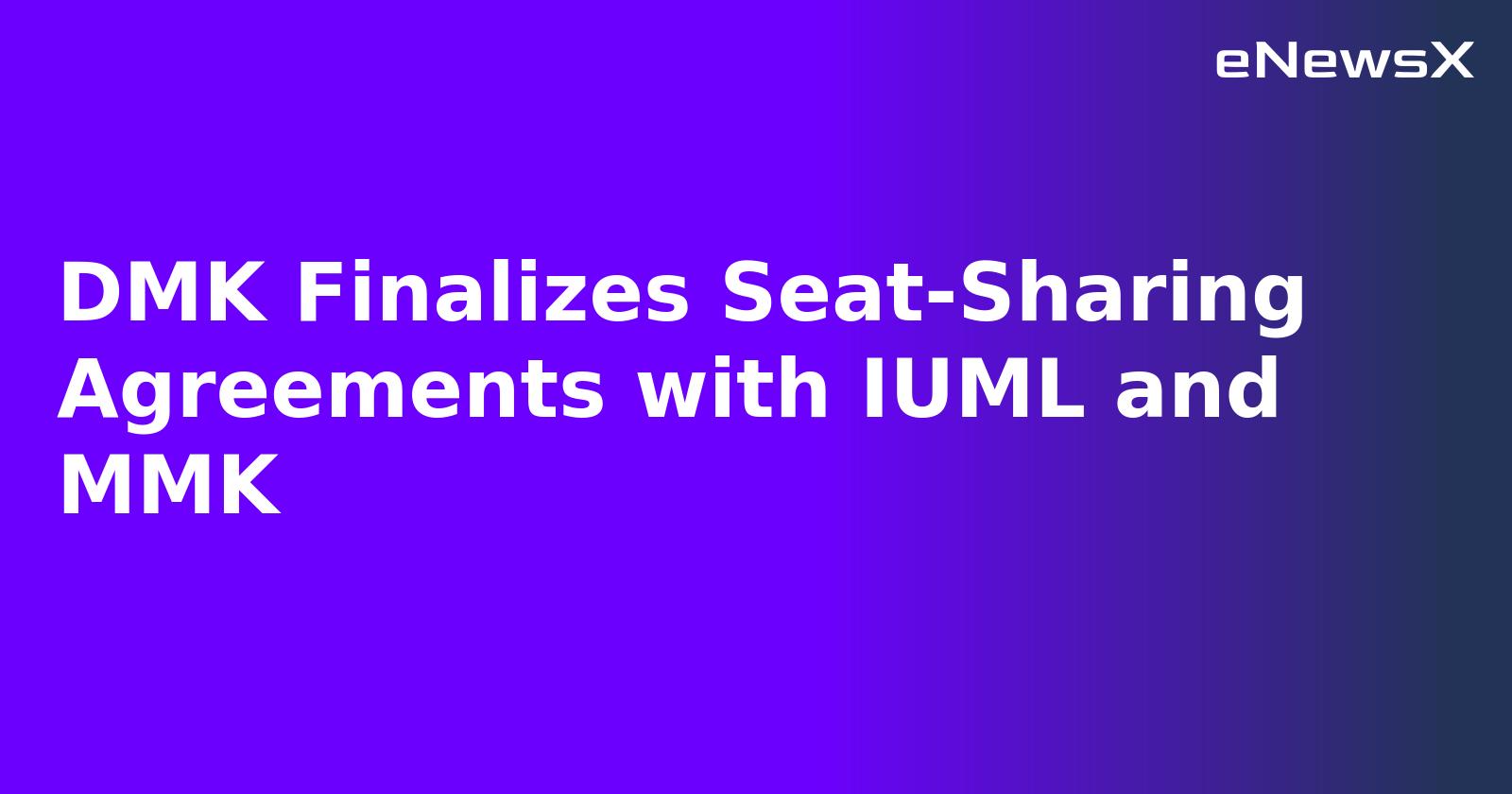 DMK Finalizes Seat-Sharing Agreements with IUML and MMK.webp