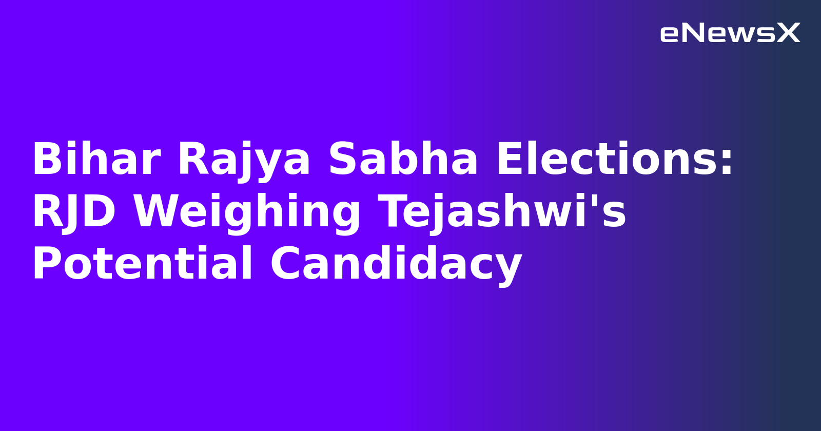 Bihar Rajya Sabha Elections: RJD Weighing Tejashwi's Potential Candidacy.webp