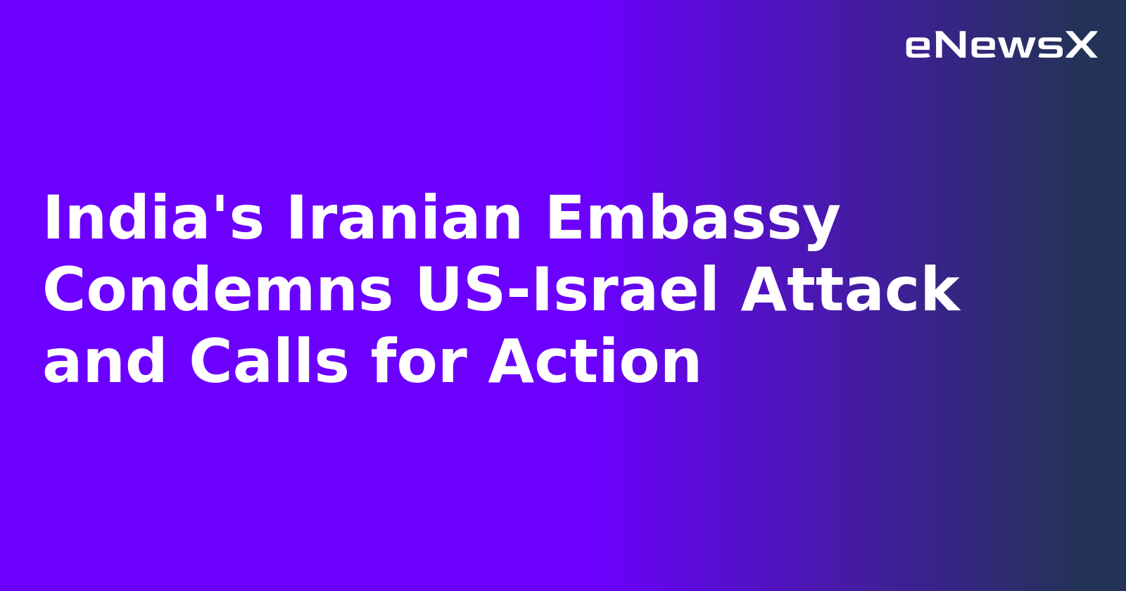 India's Iranian Embassy Condemns US-Israel Attack and Calls for Action.webp India's Iranian Embassy Condemns US-Israel Attack and Calls for Action.webp