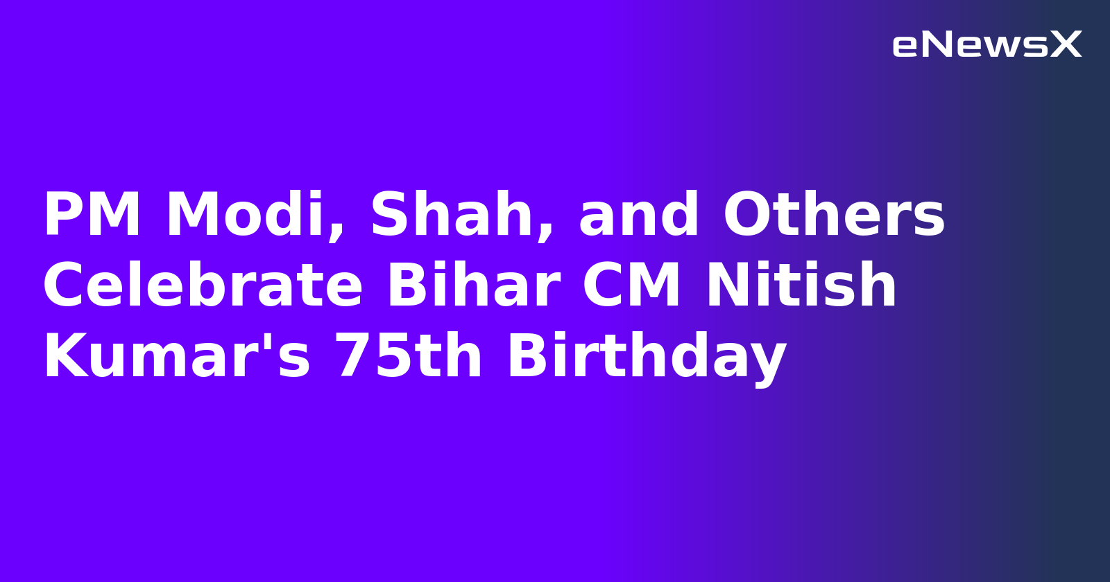 PM Modi, Shah, and Others Celebrate Bihar CM Nitish Kumar's 75th Birthday.webp