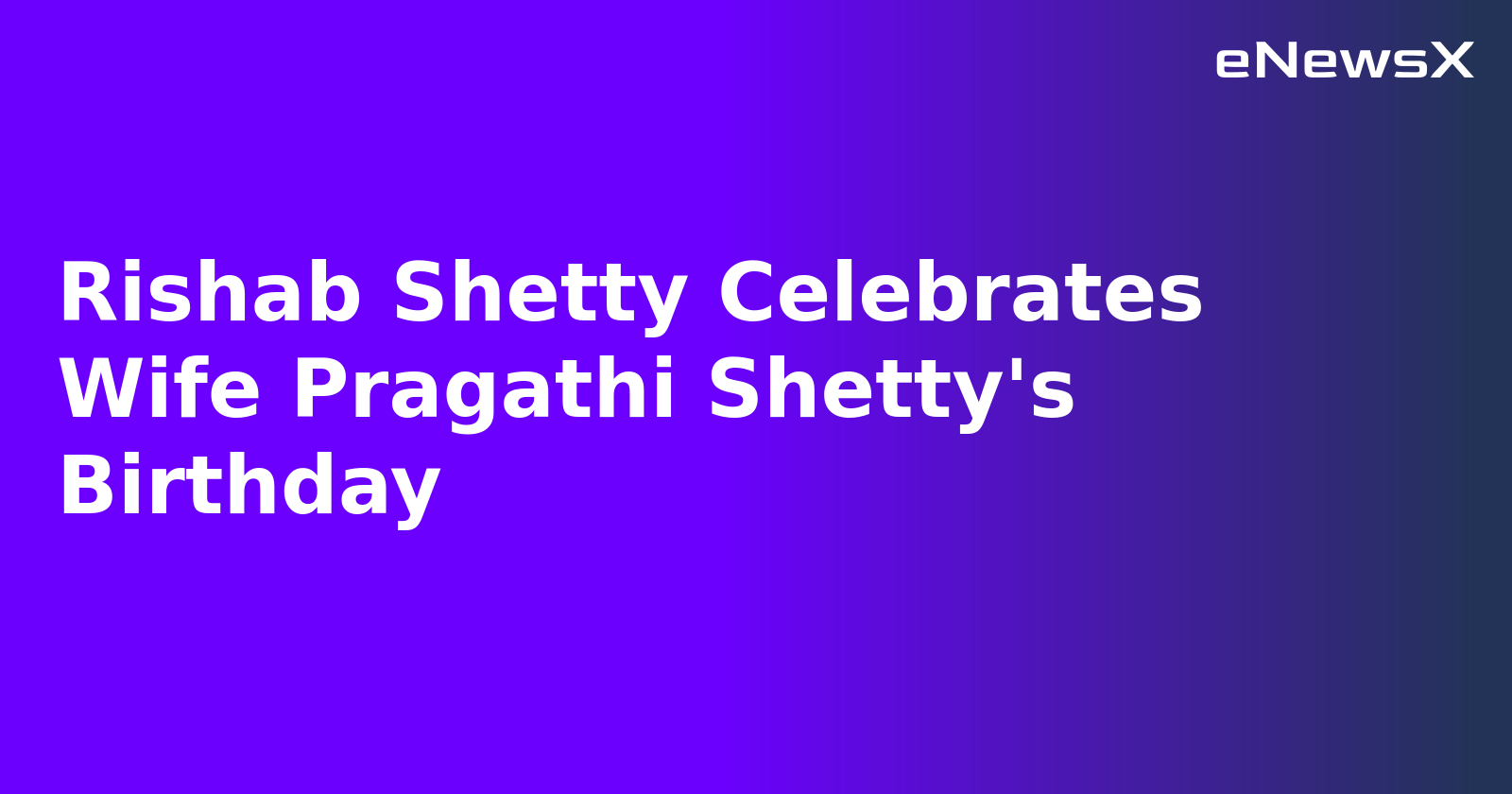 Rishab Shetty Celebrates Wife Pragathi Shetty's Birthday.webp