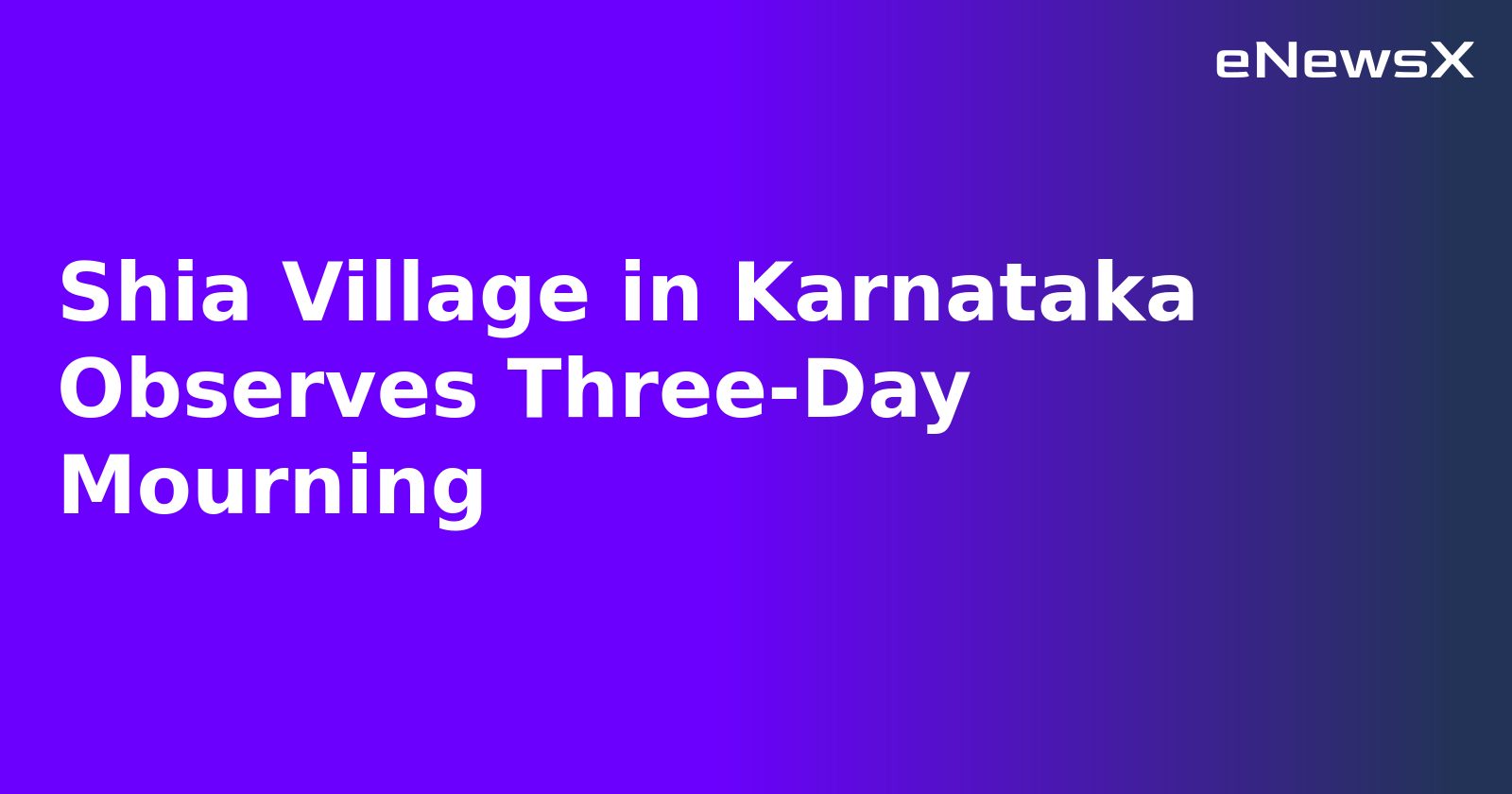 Shia Village in Karnataka Observes Three-Day Mourning.webp