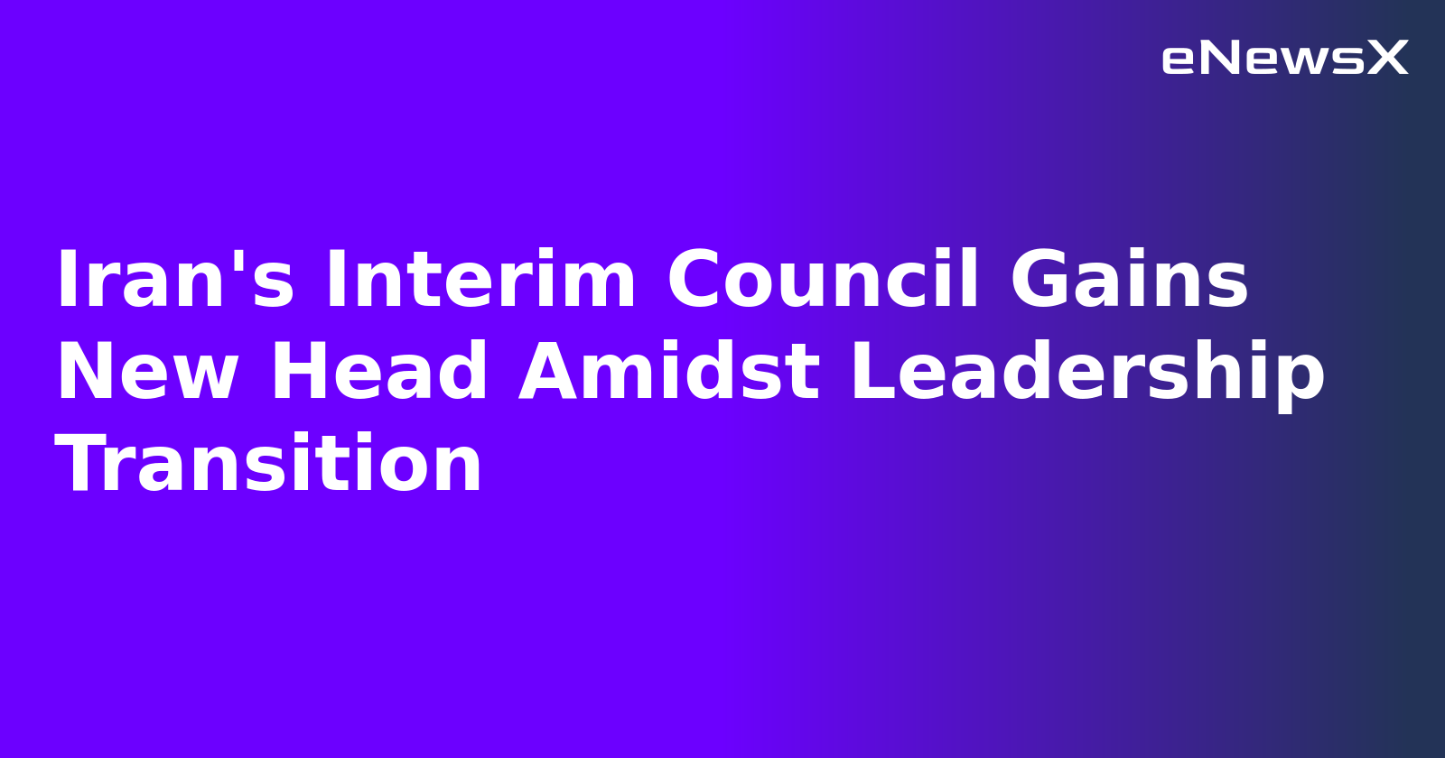 Iran's Interim Council Gains New Head Amidst Leadership Transition.webp