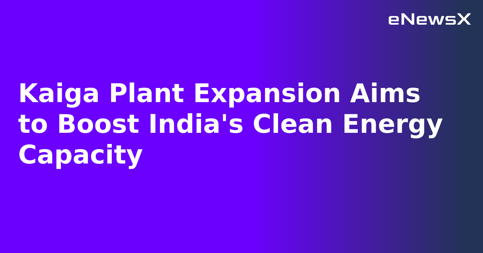 Kaiga Plant Expansion Aims to Boost India's Clean Energy Capacity.webp