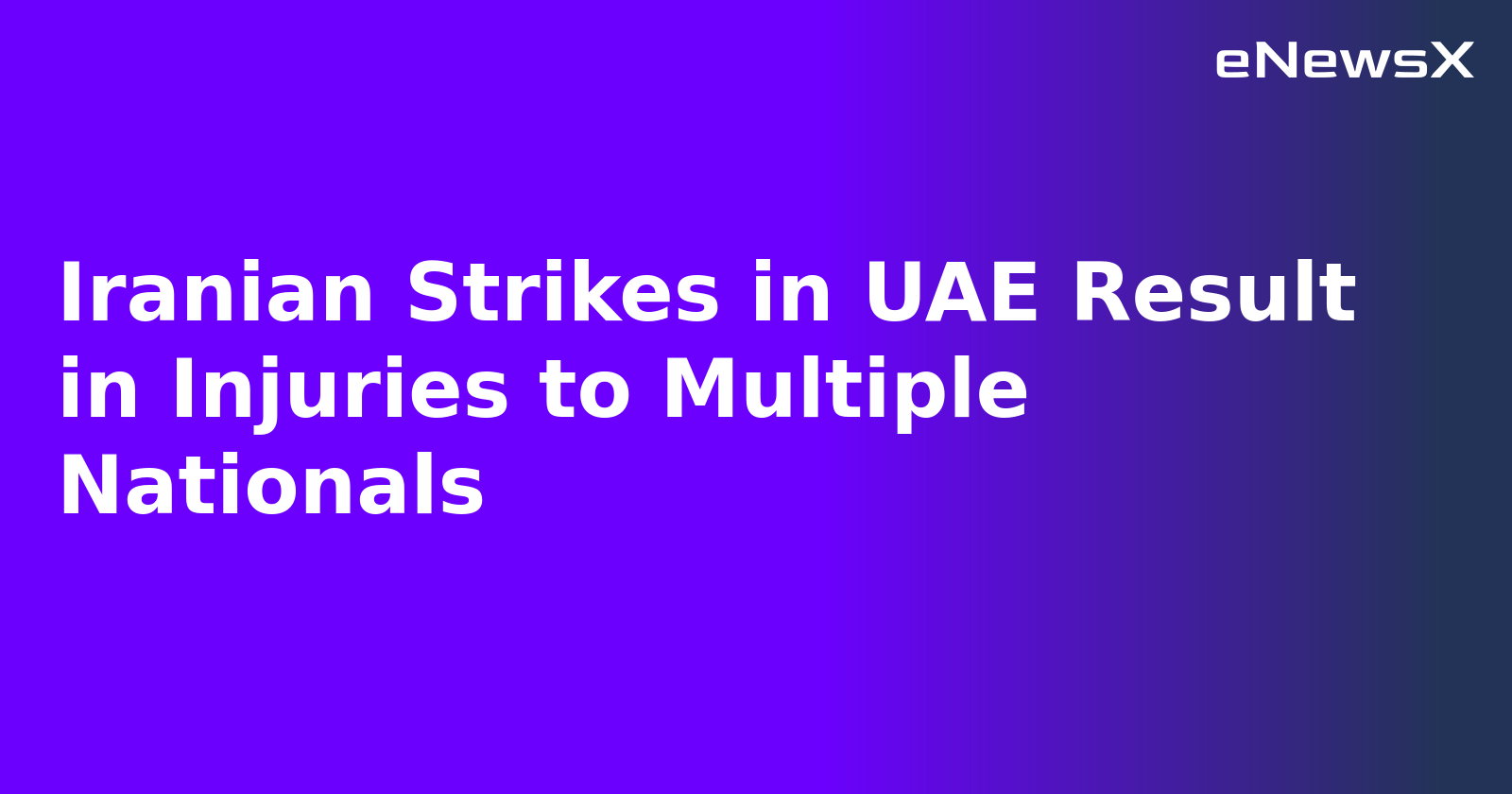 Iranian Strikes in UAE Result in Injuries to Multiple Nationals.webp