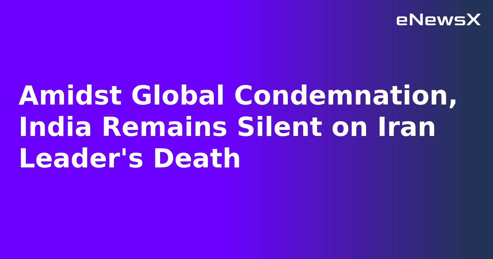 Amidst Global Condemnation, India Remains Silent on Iran Leader's Death.webp