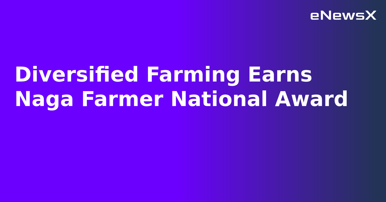 Diversified Farming Earns Naga Farmer National Award.webp