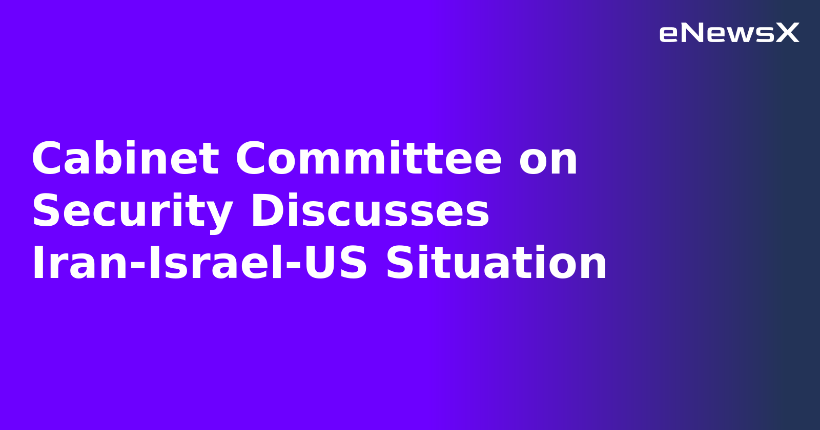 Cabinet Committee on Security Discusses Iran-Israel-US Situation.webp