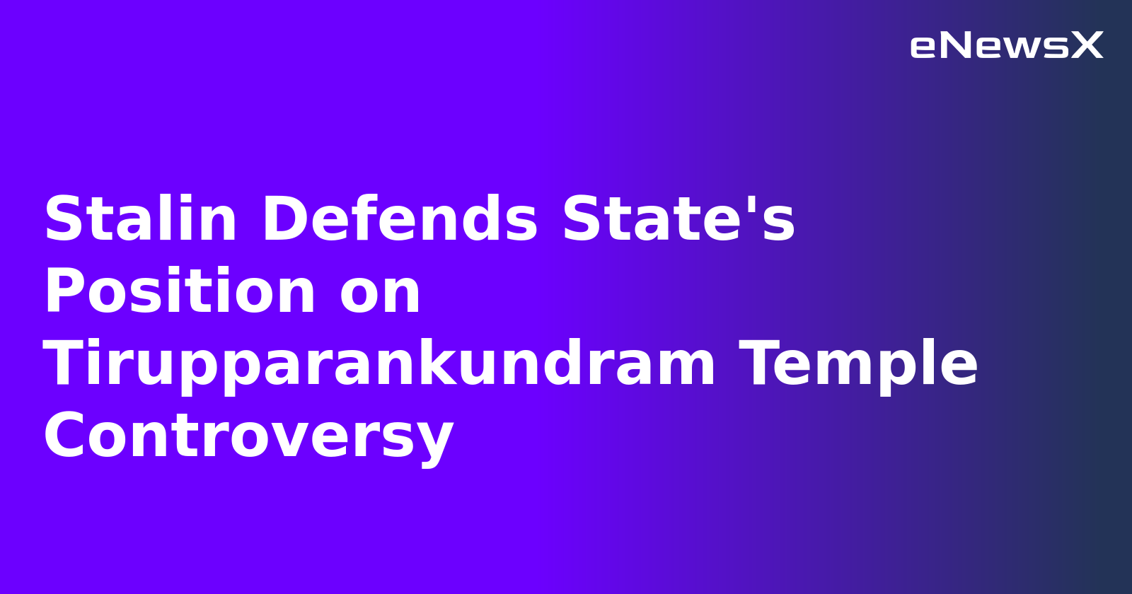 Stalin Defends State's Position on Tirupparankundram Temple Controversy.webp