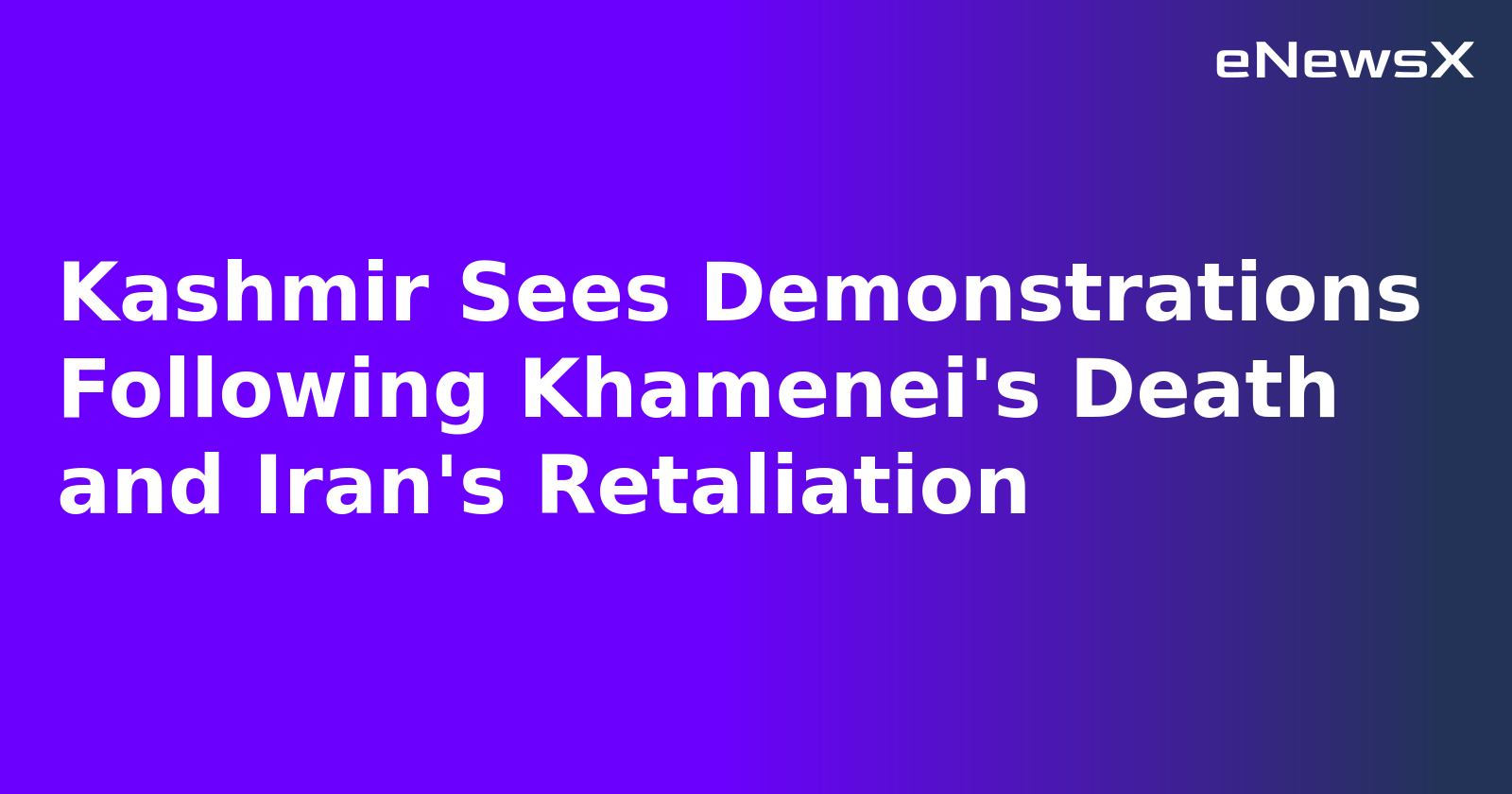 Kashmir Sees Demonstrations Following Khamenei's Death and Iran's Retaliation.webp