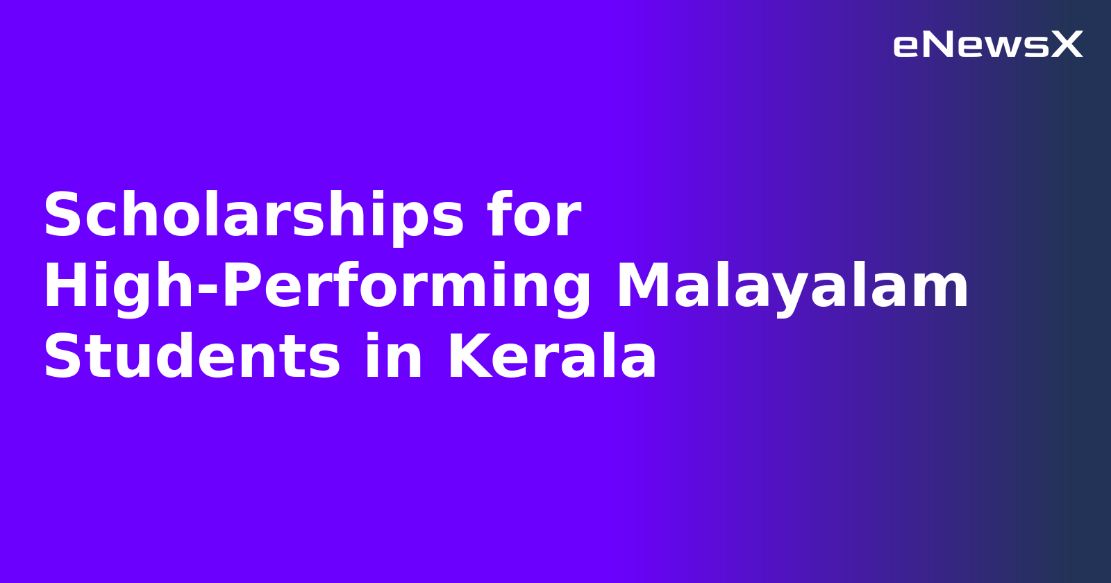 Scholarships for High-Performing Malayalam Students in Kerala.webp