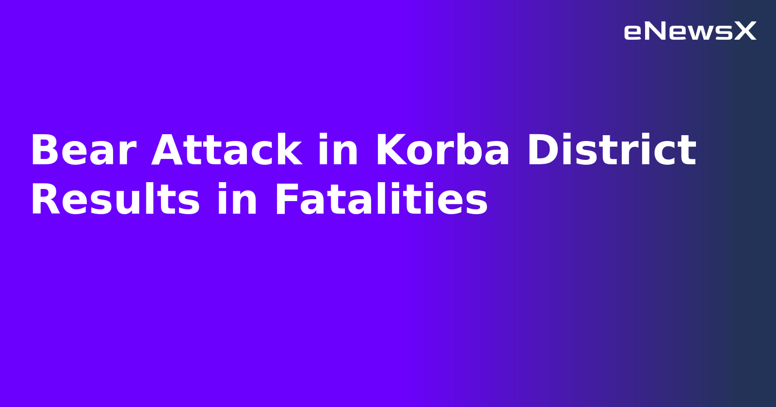Bear Attack in Korba District Results in Fatalities.webp Bear Attack in Korba District Results in Fatalities.webp