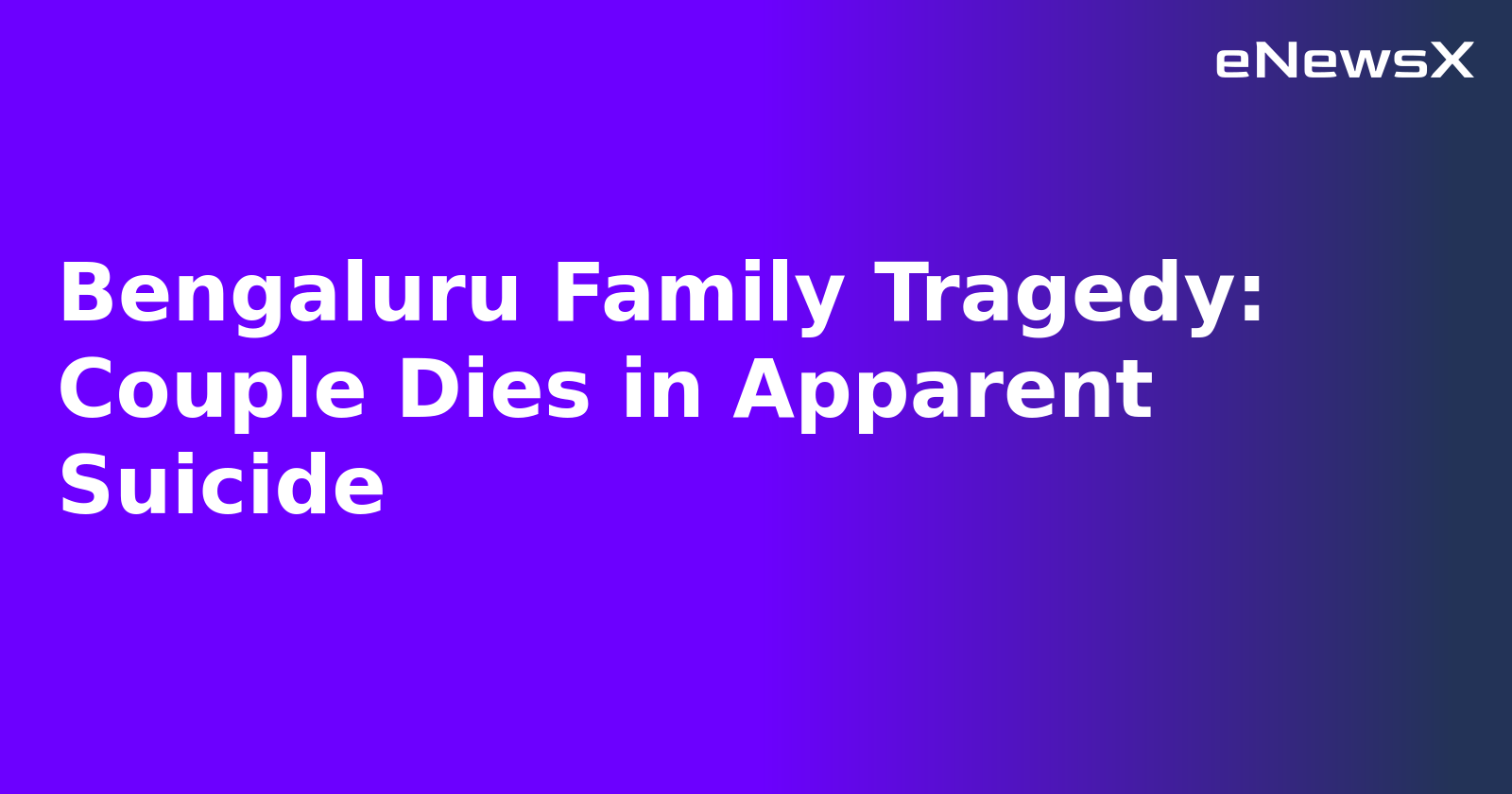Bengaluru Family Tragedy: Couple Dies in Apparent Suicide.webp Bengaluru Family Tragedy: Couple Dies in Apparent Suicide.webp