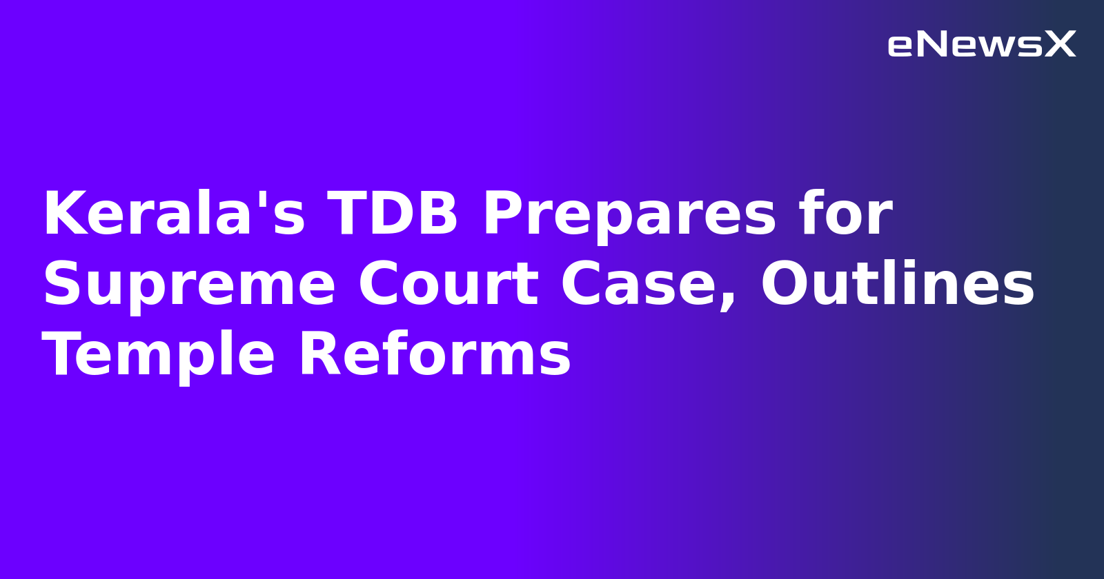 Kerala's TDB Prepares for Supreme Court Case, Outlines Temple Reforms.webp