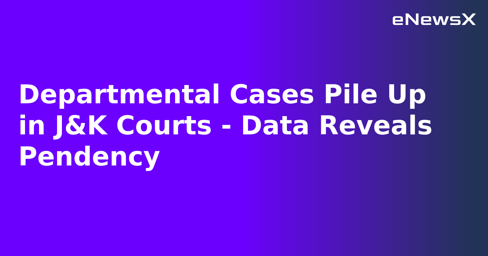 Departmental Cases Pile Up in J&K Courts - Data Reveals Pendency.webp