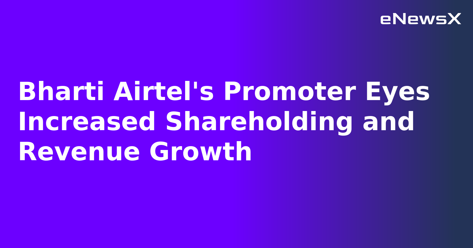 Bharti Airtel's Promoter Eyes Increased Shareholding and Revenue Growth.webp