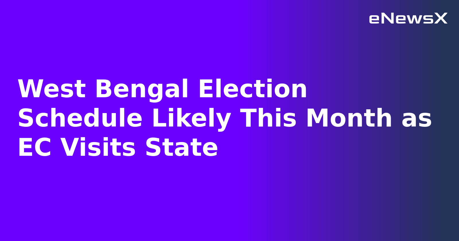 West Bengal Election Schedule Likely This Month as EC Visits State.webp