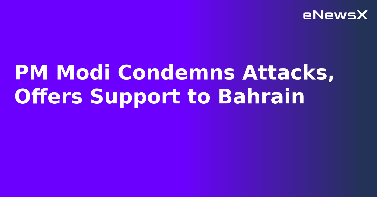 PM Modi Condemns Attacks, Offers Support to Bahrain.webp