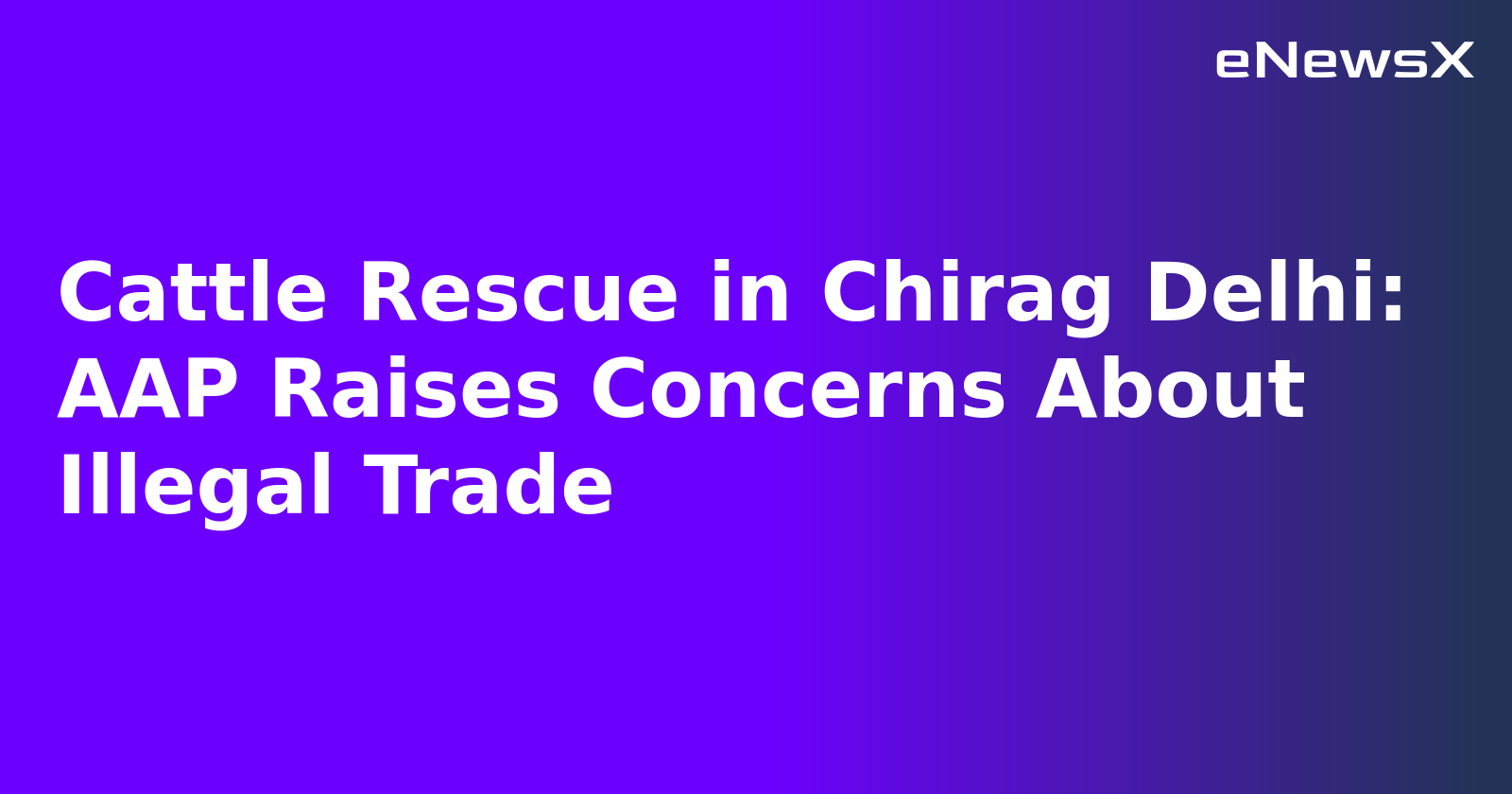 Cattle Rescue in Chirag Delhi: AAP Raises Concerns About Illegal Trade.webp