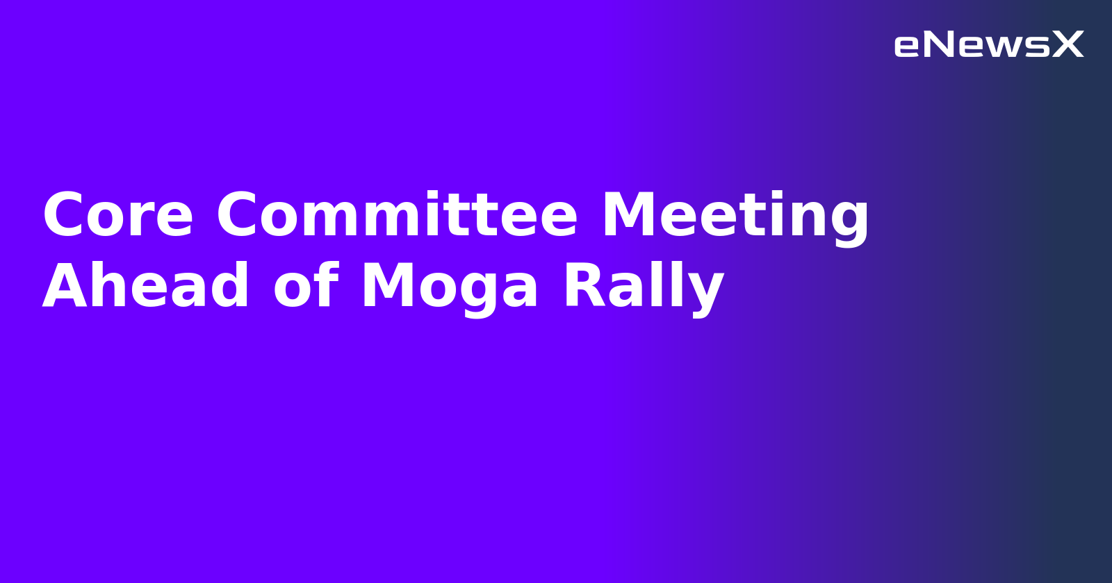 Core Committee Meeting Ahead of Moga Rally.webp