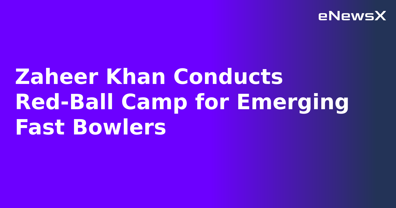 Zaheer Khan Conducts Red-Ball Camp for Emerging Fast Bowlers.webp Zaheer Khan Conducts Red-Ball Camp for Emerging Fast Bowlers.webp