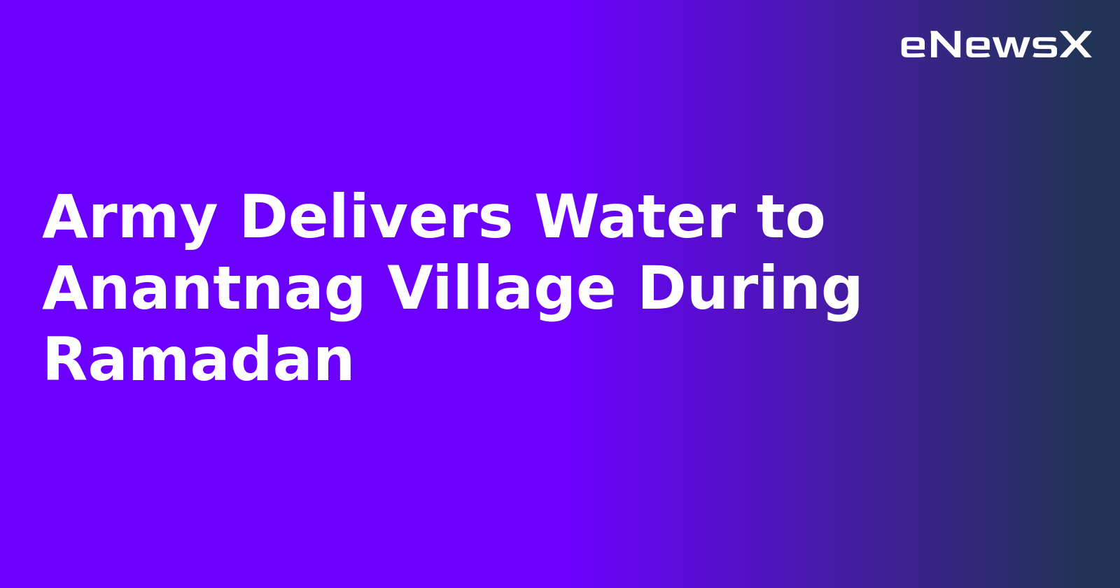 Army Delivers Water to Anantnag Village During Ramadan.webp