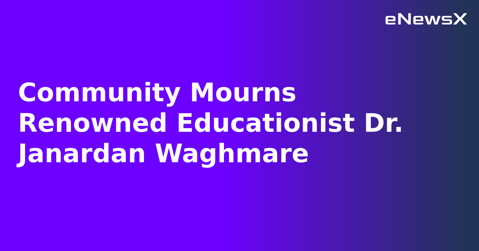 Community Mourns Renowned Educationist Dr. Janardan Waghmare.webp