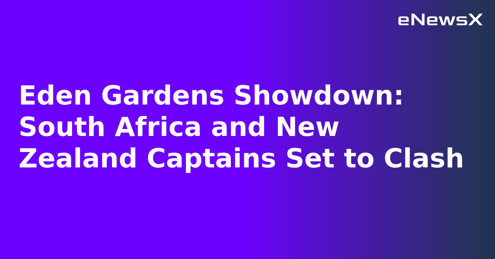 Eden Gardens Showdown: South Africa and New Zealand Captains Set to Clash.webp