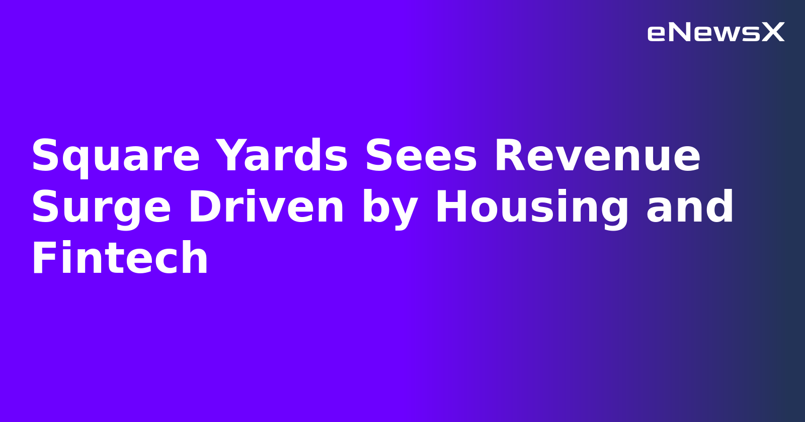 Square Yards Sees Revenue Surge Driven by Housing and Fintech.webp