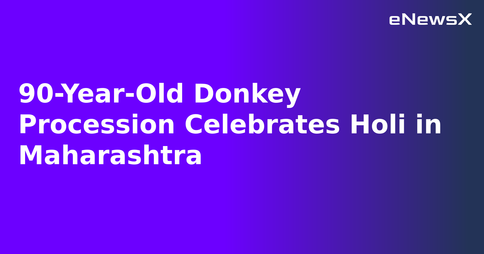 90-Year-Old Donkey Procession Celebrates Holi in Maharashtra.webp