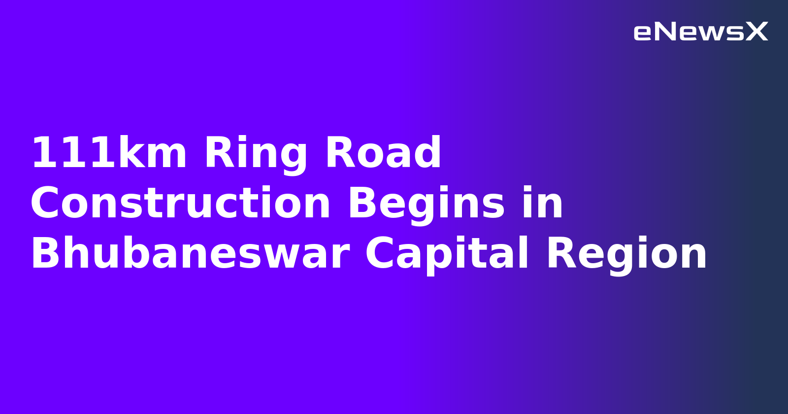 111km Ring Road Construction Begins in Bhubaneswar Capital Region.webp