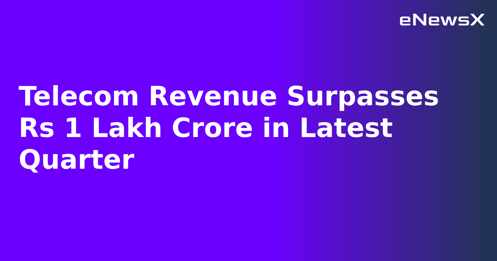 Telecom Revenue Surpasses Rs 1 Lakh Crore in Latest Quarter.webp
