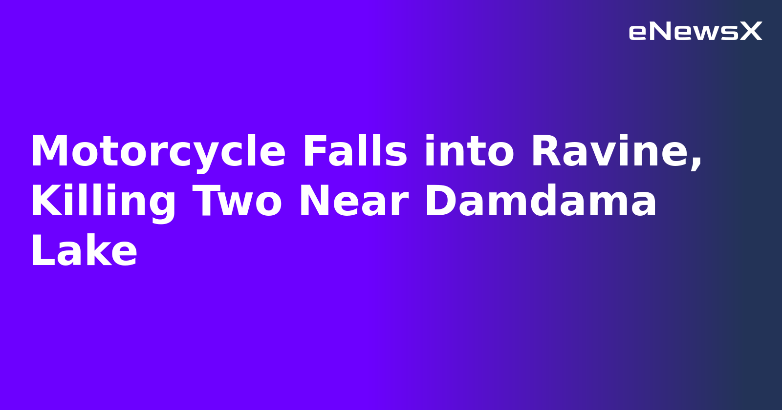 Motorcycle Falls into Ravine, Killing Two Near Damdama Lake.webp Motorcycle Falls into Ravine, Killing Two Near Damdama Lake.webp